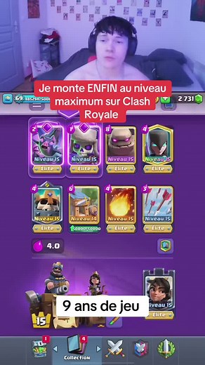 J'atteins le niveau maximum sur Clash Royale !