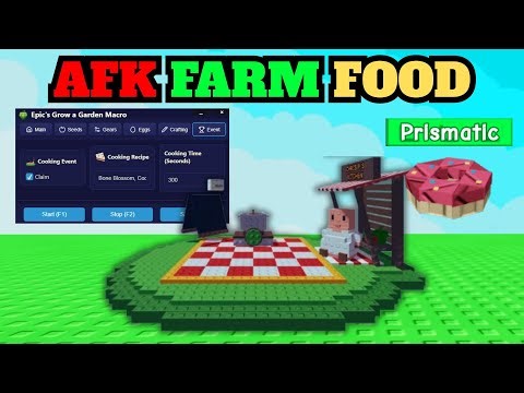 🔥NEW Cooking Update AFK Macro for Grow a Garden!