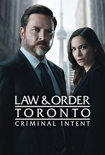 Law & Order Toronto: Criminal Intent | Cast and Crew | Rotten Tomatoes
