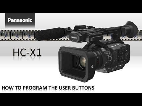 Panasonic - Camcorders - HC-X1 - How to Program the User Buttons