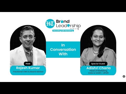 HT Brand Leadership Series Ep. 45 | Adishri Charla on Decoding Customer Advocacy in B2B