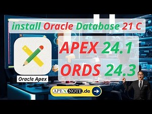 😎 Install Apex 24.1 & Ords 24.3 with Database 21c on Windows Like a Pro!