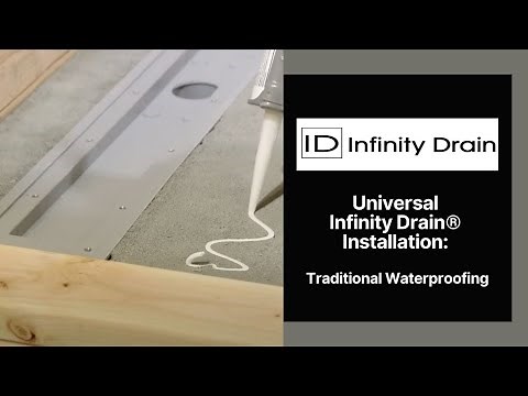 Universal Infinity Drain Linear Drain Installation Video - Traditional Waterproofing