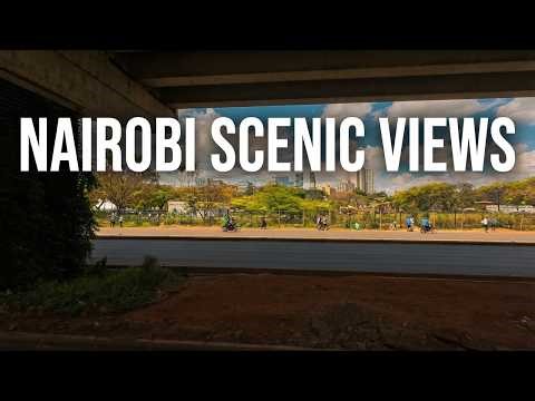 Nairobi Kenya 4K Scenic Views | The Beauty of Kenya
