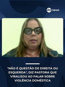 A pastora Helena Raquel, que viralizou nas redes sociais após discurso contra a violência doméstica e omissão nas igrejas, falou com exclusividade ao SBT News e voltou a defender que as mulheres denunciem seus agressores.