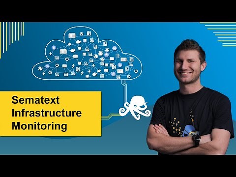 Sematext Infrastructure Monitoring Tool | Full stack observability | Product and Feature Overview