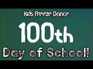 Kids Freeze Dance | 100th Day of School