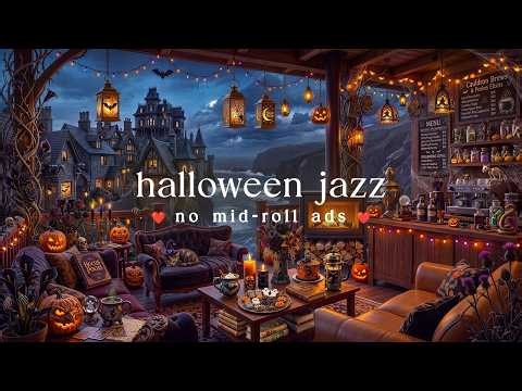 🎃 Relaxing Halloween Jazz (NO MID-ROLL ADS) – Cozy Piano Music for Peaceful Spooky Nights