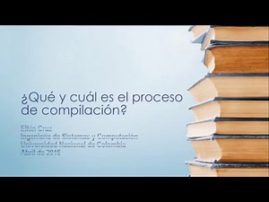 ¿Qué y cuál es el proceso de compilación?