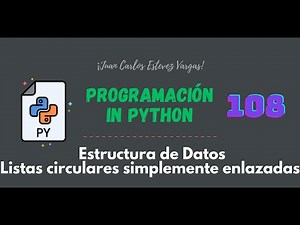108. Python Course || Data Structures || Circular Single Linked Lists