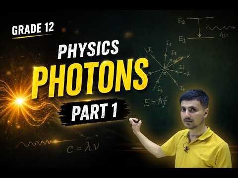 Photons (Terminology & Einstein’s Photoelectric Effect) | NEB Grade 12 Physics | Part 1