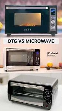 OTG vs Microwave Oven 2025 🔥 | Which One Should You Buy?