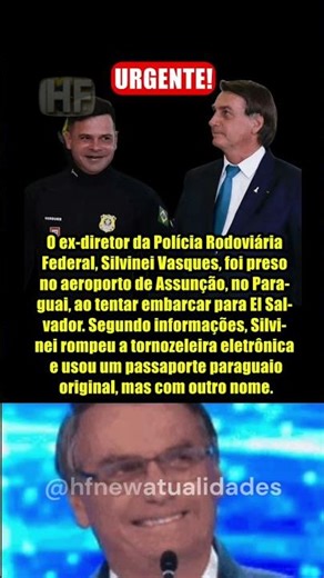 URGENTE: Ex-diretor da PRF preso no Paraguai após tentativa de fuga! 🚨✈️