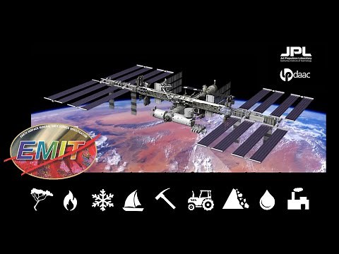 Meet EMIT, the Newest Imaging Spectrometer on the International Space Station