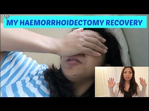 MY HAEMORRHOIDECTOMY EXPERIENCE | PART2 | RECOVERY TIME