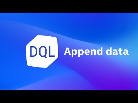 Append Data in DQL – Append Command