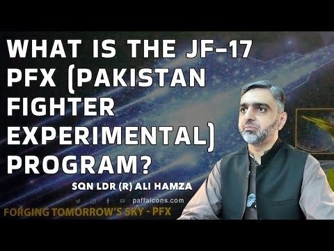 What is the JF-17 PFX (Pakistan Fighter Experimental) Program? | PAF's Future 5th Gen Prospective