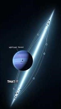 Nereid: Neptune's Moon With The Most Eccentric Orbit in the Solar System