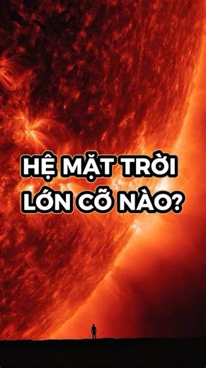 Hệ Mặt Trời KHỔNG LỒ hơn bạn nghĩ (Gấp 1000 lần tưởng tượng!)