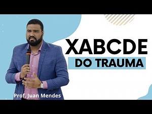 XABCDE do trauma - Urgência e Emergência para concursos