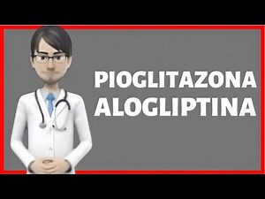 PIOGLITAZONE ALOGLITPINE,pioglitazone alogliptin what is it for, pioglitazone 30mg alogliptin 25mg