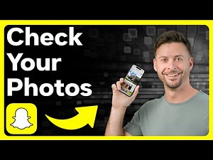 How To Check Your Photos In Snapchat
