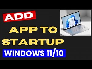 Add App on Startup Windows 11 / 10