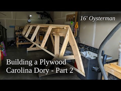 Plywood Boat Building - Carolina Dory, Part 2