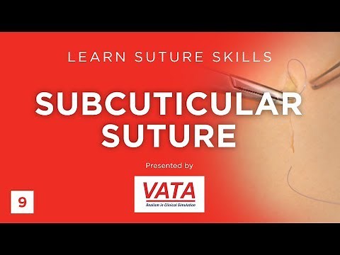 Subcuticular Suture - Learn Suture Techniques - VATA