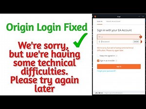 Origin Fixed 2022 We're sorry, but we're having some technical difficulties. Please try again later