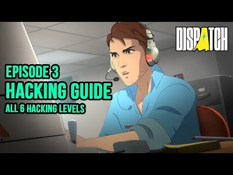 Ep3: All 6 Hacking Levels in Dispatch Episode 3. Helpful for the H4ck3d by R0b3rt Achievement 💻