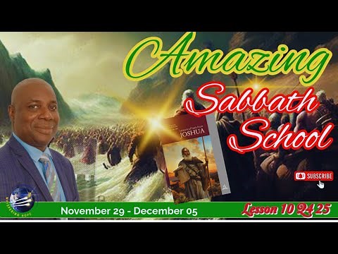 Lesson 10 Q4: The True Joshua | AMAZING Sabbath School Lesson Study | 2025