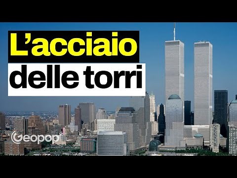 La temperatura dell'acciaio delle Torri Gemelle: approfondimento tecnico per capire come sono cadute