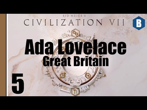 Let's Play: Civ 7 - Ada Lovelace (Sovereign) - Chapter 3: Great Britain - Episode 5 - Civilization