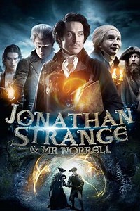 Jonathan Strange & Mr Norrell (2015) - TV Show