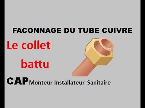 Le collet battu. Façonnage plomberie.