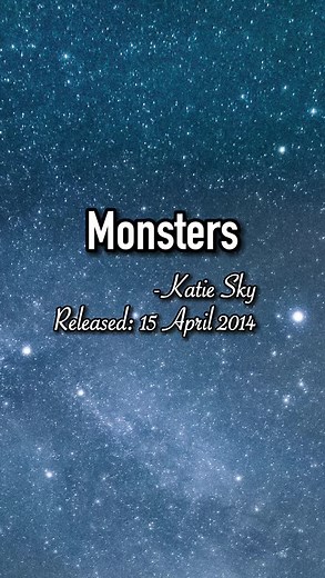Monsters By Katie Sky - Full Song Lyrics