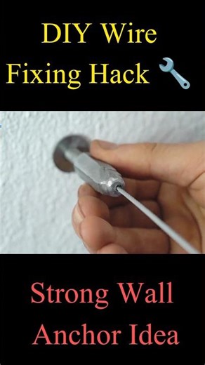 DIY Wire Fixing Hack 🔧 | Strong Wall Anchor Idea#diyideas