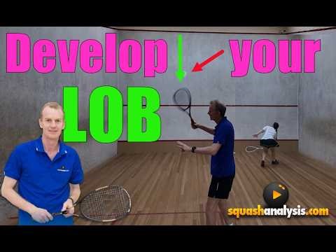 Squash - Develop your forehand lob