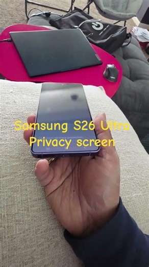 Samsung S26 Ultra , enable Privacy Screen