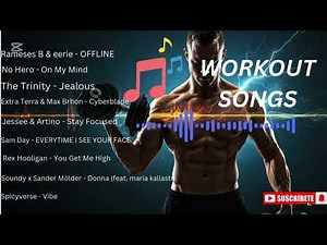 The Best Workout Songs For Gym Background , Motivation and Good Vibes