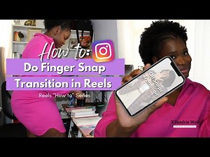 How to do finger snap transition in Instagram Reels + Video Tutorial (Beginner Friendly & Easy)