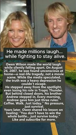 The Inspiring Story of Owen Wilson’s Recovery