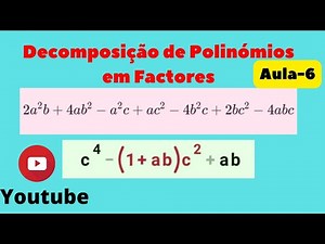 💯✅ Decomposição de Polinómios em Factores.