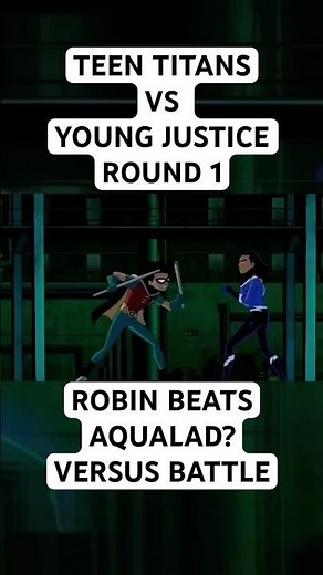 Teen Titans VS Young Justice! Robin Defeats Aqualad In Round 1 #robin #dc #animation #battle #viral