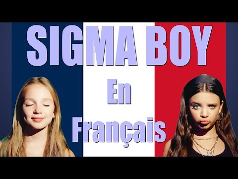Sigma Boy En Français - Betsy