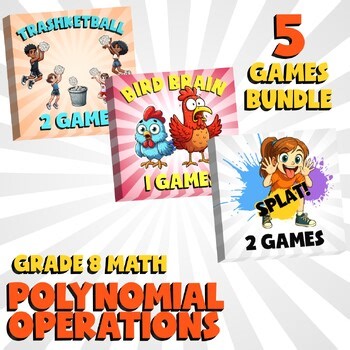 5 No Prep Math Games Bundle A - Polynomial Operations - Grade 8 Review Activity