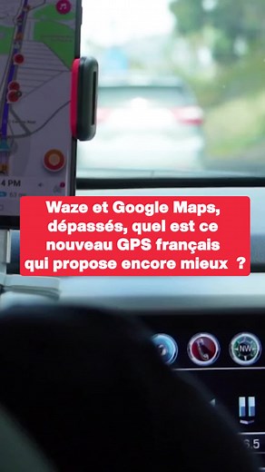 Waze et Google Maps, dépassés, quel est ce nouveau GPS français qui propose encore mieux ? #gps #nouveaute #navigation