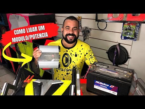 COMO LIGAR UM MÓDULO/POTÊNCIA CORRETAMENTE!!