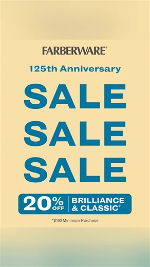 Celebrating 125 years of kitchen classics. ✨ Get 20% off Classic and Brilliance lines for a limited time only! $100 order minimum. | Farberware Cookware